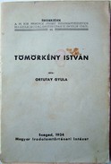Ortutay Gyula  -  Tömörkény István.