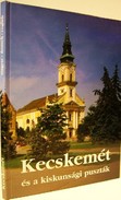 Online antikvárium: Kecskemét és a kiskunsági puszták