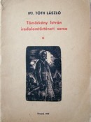 Tóth László, ifj.  -  Tömörkény István irodalomtörténeti sorsa.