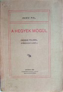 Reéz Pál  -  A hegyek mögül.