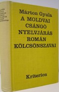 Márton Gyula  -  A moldvai csángó nyelvjárás román kölcsönszavai.