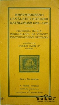 Magyarország levélbélyegeinek katalógusa 1850 - 1925.