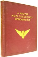 A Magyar Közlekedésügy Monográfiája.