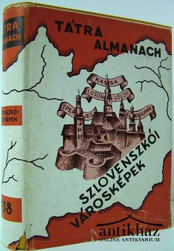Tátra-almanach. Szlovenszkói városképek