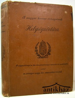 A Magyar Korona országainak helységnévtára 1895.