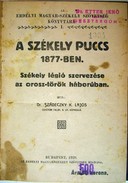 Szádeczky K. Lajos  -  A székely puccs 1877-ben.
