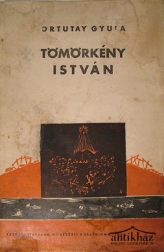 SZFMK. Ortutay Gyula  -  Tömörkény István.