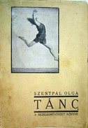 Szentpál Olga és Rabinovszky Márius, dr.  -  Tánc.