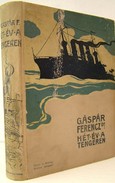 Gáspár Ferencz  -  Hét év a tengeren.