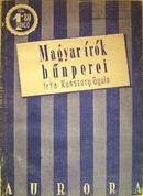 Kunszery Gyula  -  Magyar írók bűnperei.