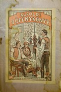 Magyar alföldi vőfénykönyv.