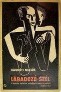 SZFMK Radnóti Miklós  -  Lábadozó szél.