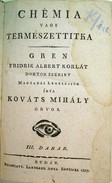 Kováts Mihály  -  Chémia vagy természettitka.