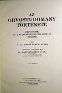Mayer Ferenc Kolos  -  Az orvostudomány története.