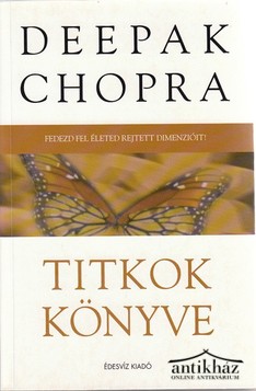 Könyv: Titkok könyve (Fedezd fel életed rejtett dimenzióit!)