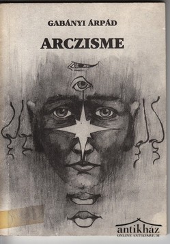 Könyv: Arczisme (Arcismeret)