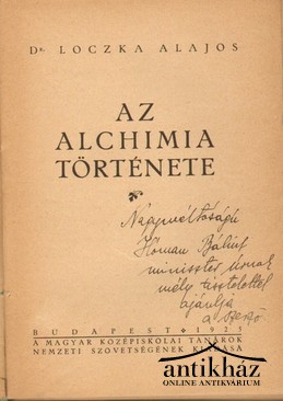 Loczka Alajos, dr. - Az alchimia története