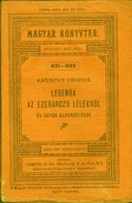 Karinthy Frigyes - Legenda az ezerarczú lélekről és egyéb elbeszélések