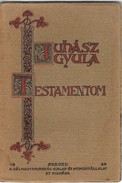 Juhász Gyula - Testamentom