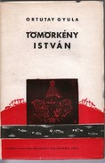 SZFMK / Ortutay Gyula - Tömörkény István