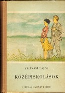 Szilvási Lajos - Középiskolások