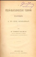 Demkó Kálmán - A felső-magyarországi városok életéről a XV-XVII. században