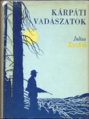 Vadászat / Komárek, Julius - Kárpáti vadászatok