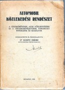 Kontz Endre dr. -  Automobil közlekedési rendészet