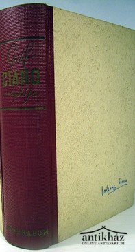 Ciano, Galeazzo, gróf - - naplója 1939-1943.