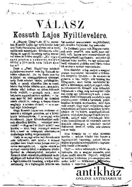 Kéziratok, aprónyomtatványok, fotók / [Somssich Pál - Válasz Kossuth Lajos Nyiltlevelére