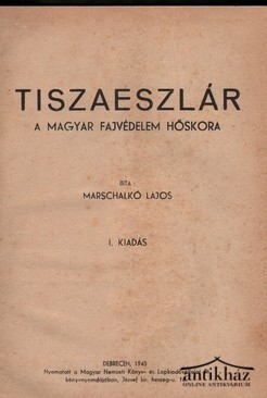 Marschalkó Lajos - Tiszaeszlár