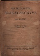 Szakács / Vizvári Mariska szakácskönyve