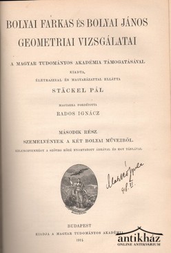 Stäckel Pál - Bolyai Farkas és Bolyai János geometriai vizsgálatai 1-2 kötet (egyben)