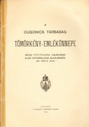 Helytörténet / A Dugonics Társaság Tömörkény - Emlékünnepe